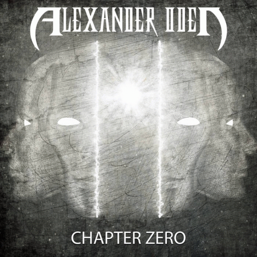 Alexander Oden : Chapter Zero